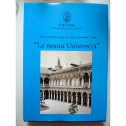 Università degli Studi di Milano - Prima Mostra Fotografica delle Università Italiane "LA NOSTRA UNIVERSITA' "