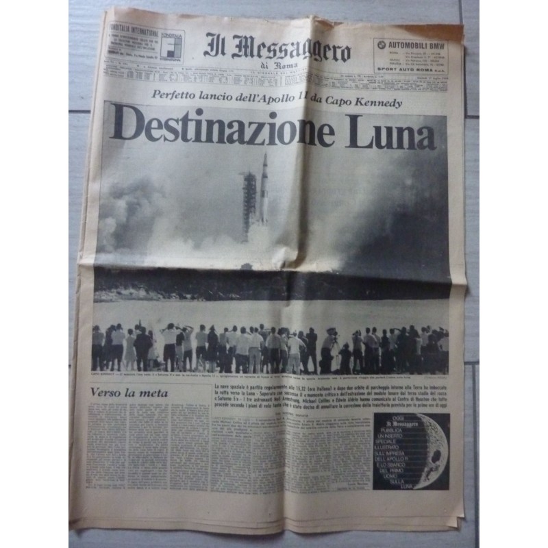 L MESSAGGERO Missione Apollo DESTINAZIONE LUNA Giovedì 17 Luglio 1969