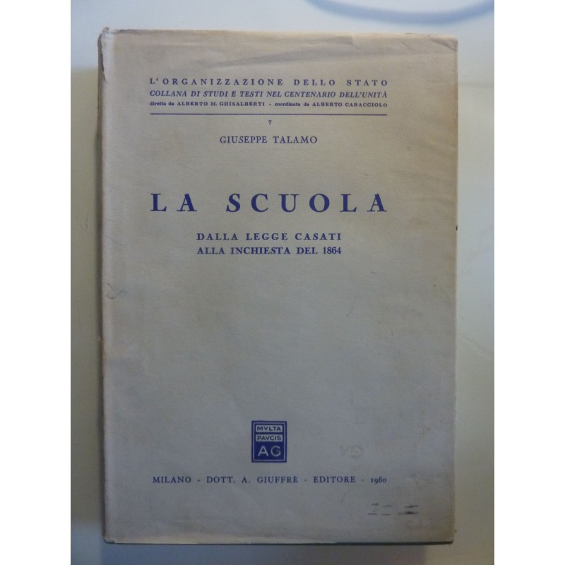 LA SCUOLA DALLA LEGGE CASATI ALLA INCHIESTA DEL 1864