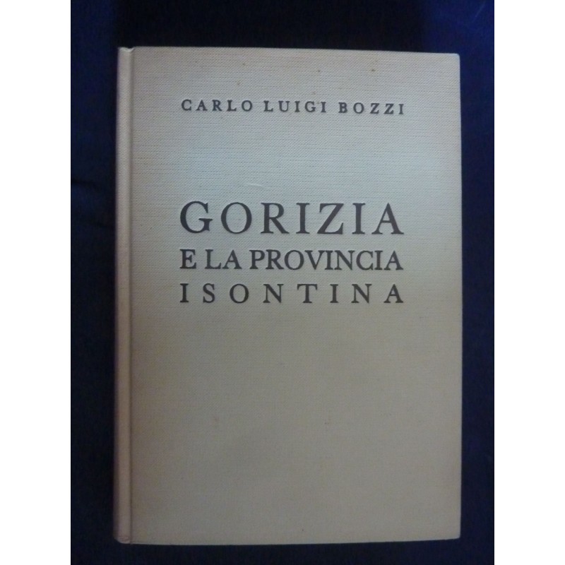 GORIZIA E LA PROVINCIA ISONTINA