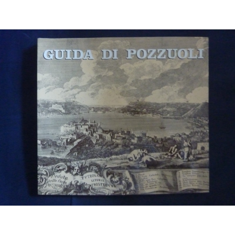 GUIDA DI POZZUOLI E DEL SUO TERRITORIO