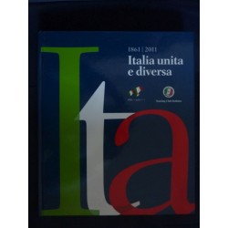 1861 - 2011 ITALIA DIVERSA E UNITA