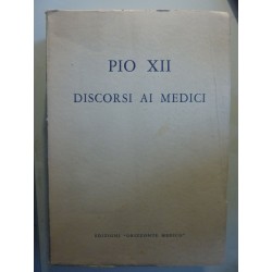 PIO XII DISCORSI AI MEDICI