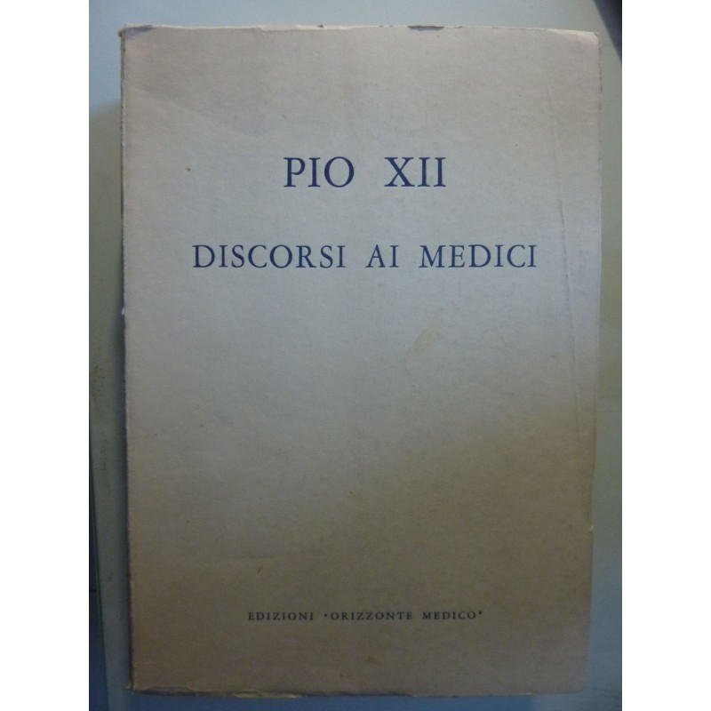 PIO XII DISCORSI AI MEDICI