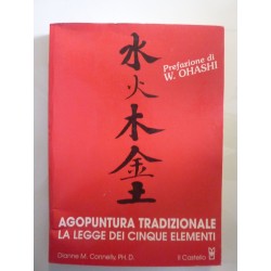 L'AGOPUNTURA TRADIZIONALE IN CINQUE ELEMENTI