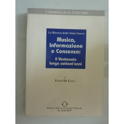 La Ricerca dello Stato Nuovo MUSICA, INFORMAZIONE E CONSENSO: IL VENTENNIO LUNGO SETTANT'ANNI