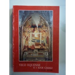 VICO EQUENSE E I SUOI CASALI