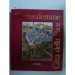 GERUSALEMME CITTA' DELLA PACE