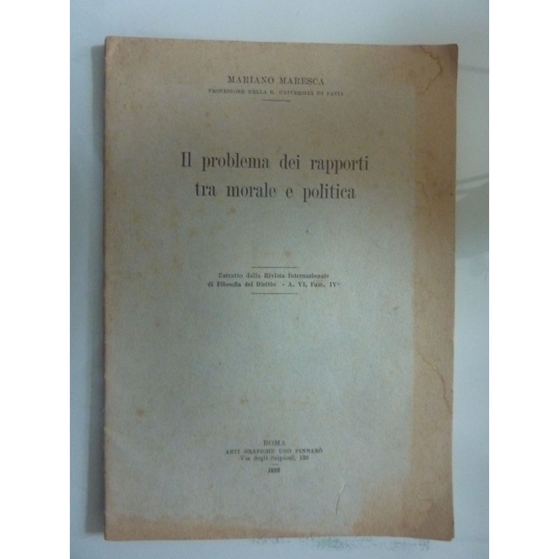 Il problema dei rapporti tra morale e politica