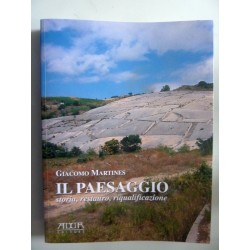 IL PAESAGGIO Storia,restauro, riqualificazione