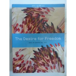 The Desire for Freedom ARTE IN EUROPA DAL 1946