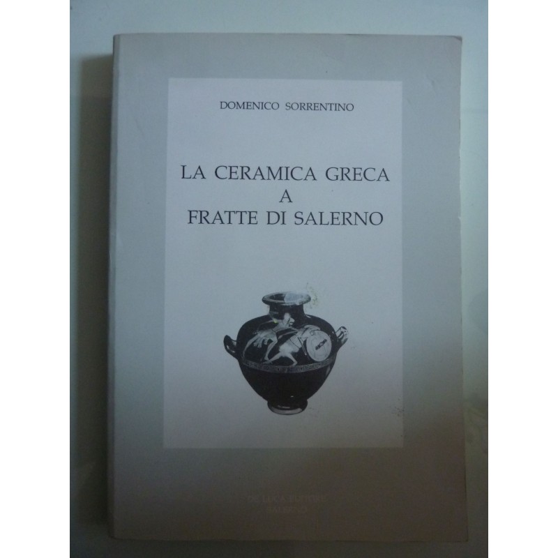 LA CERAMICA GRECA A FRATTE DI SALERNO