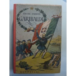 GARIBALDI L'ANIMA E LA VITA