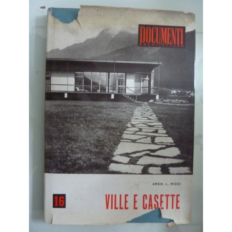 Esempi di Architettura n.° 16 VILLE E CASETTE