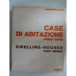 CASEDI ABITAZIONE PRIMA SERIE DWELLING - HOUSES FIRST SERIES