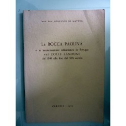LA ROCCA PAOLINA SUL COLLE LANDONE