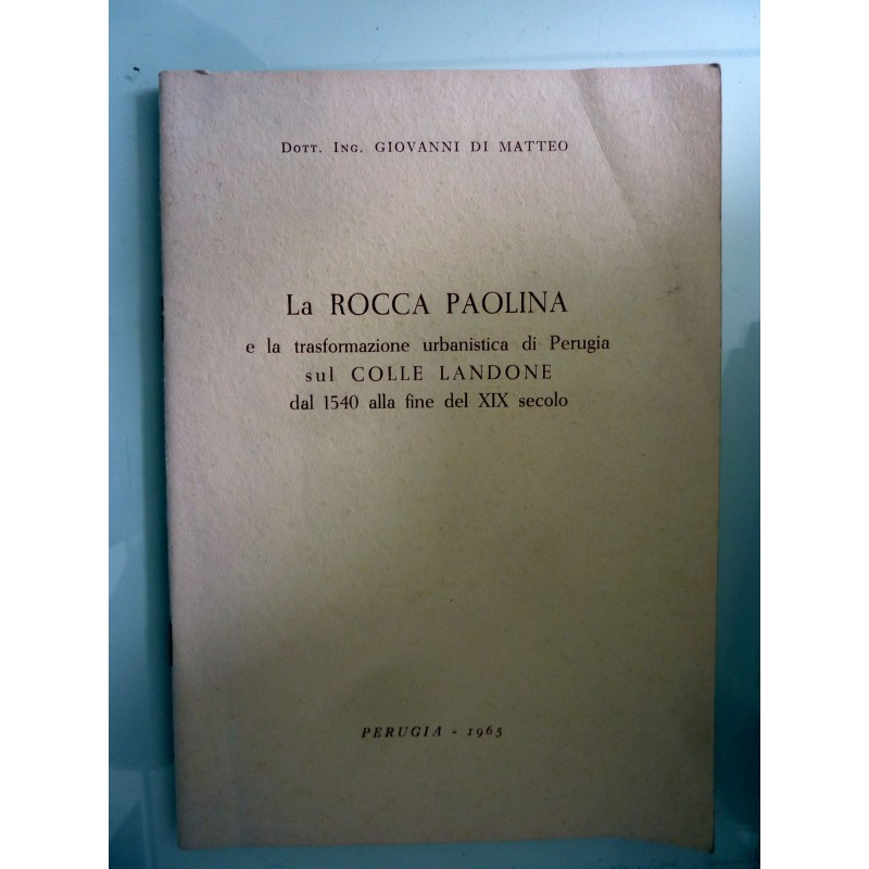 LA ROCCA PAOLINA SUL COLLE LANDONE