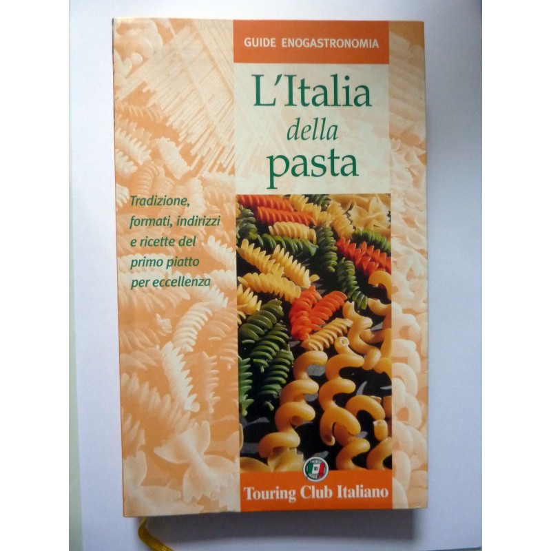 L'ITALIA DELLA PASTA