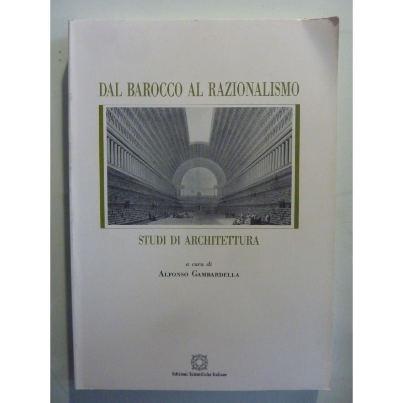 DAL BAROCCO AL RAZIONALISMO Studi di Architettura