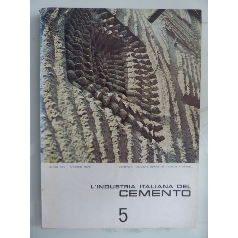 L'INDUSTRIA ITALIANA DEL CEMENTO 5  Anno XLV  Maggio 1975