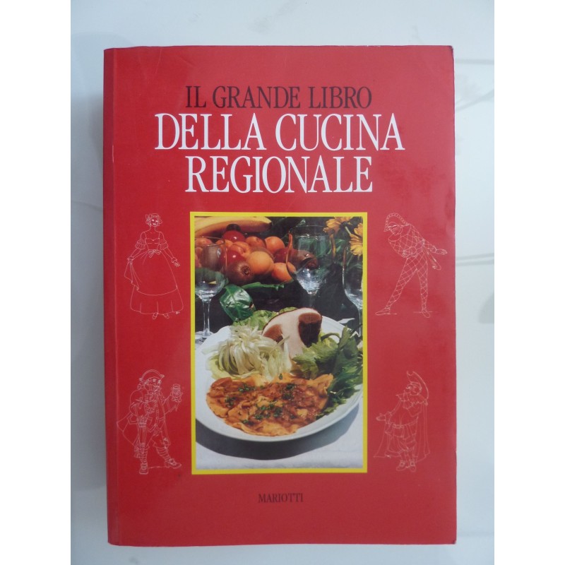 IL GRANDE LIBRO DELLA CUCINA REGIONALE