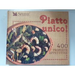 PIATTO UNICO 400 PROPOSTE APPETITOSE