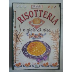 RISOTTERIA E GIOIE DI RISO