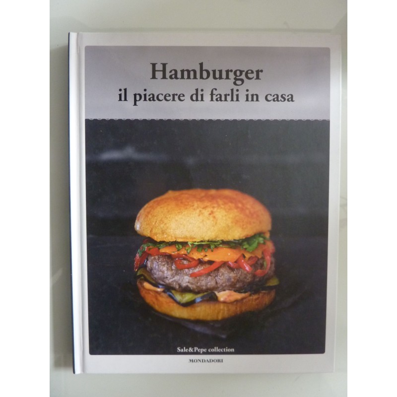 HAMBURGER IL PIACERE DI FARLI IN CASA