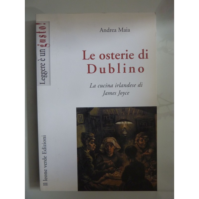 LE OSTERIE DI DUBLINO La cucina irlandese di James Joyce