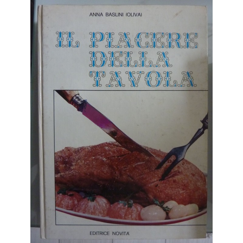 IL PIACERE DELLA TAVOLA