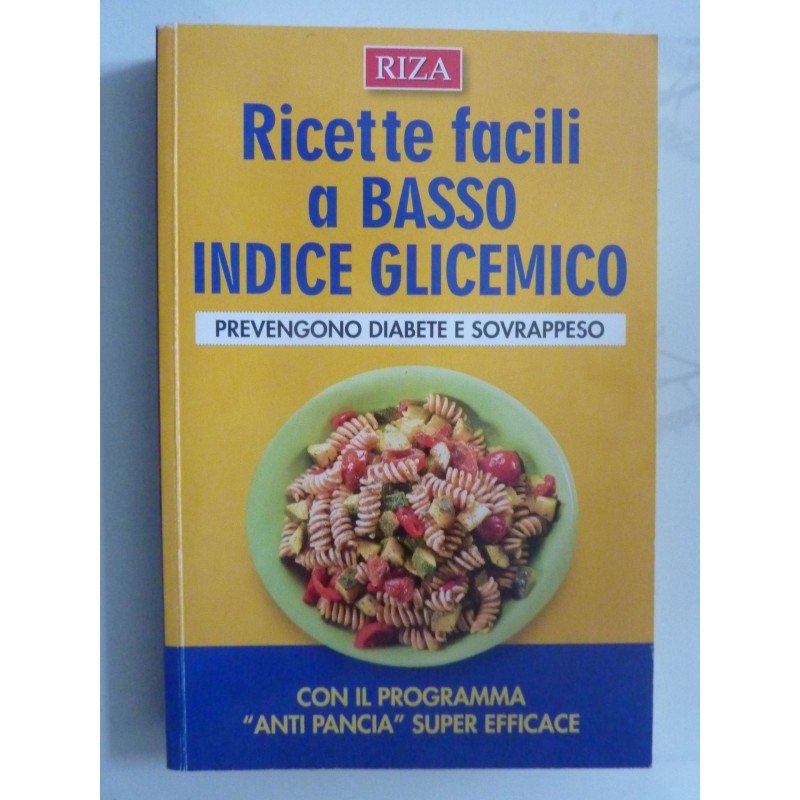 RICETTE FACILE E A BASSO INDICE GLICEMICO