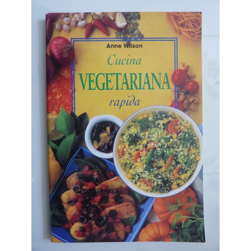 CUCINA VEGETARIANA RAPIDA