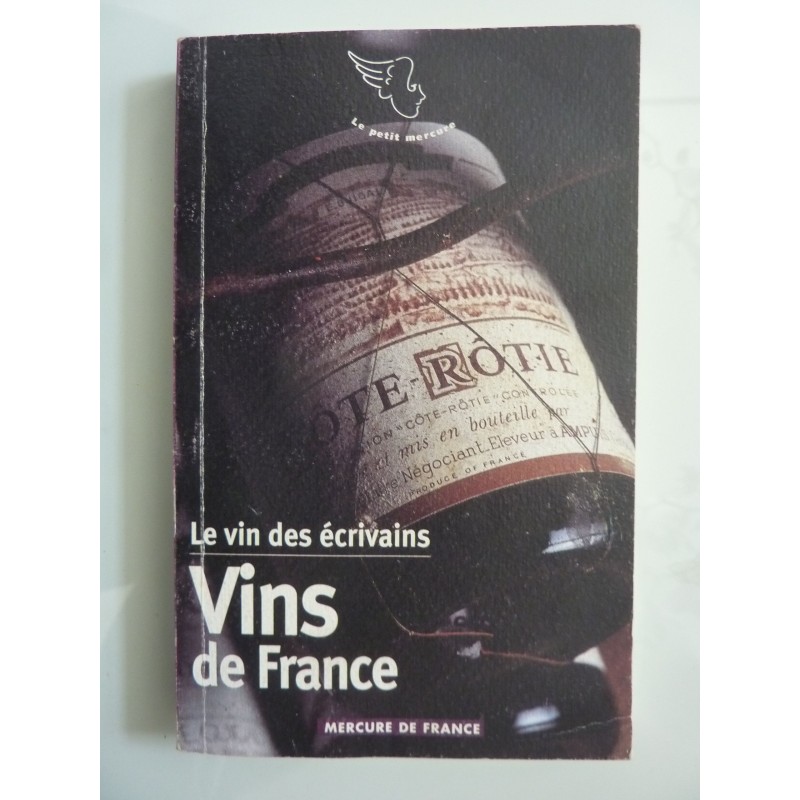 Le vin des ecrivains VINS DE FRANCE