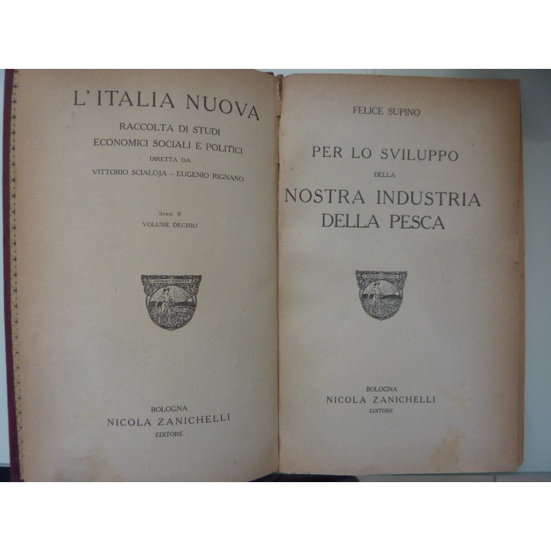 PER LO SVILUPPO DELLA NOSTRA INDUSTRIA DELLA PESCA