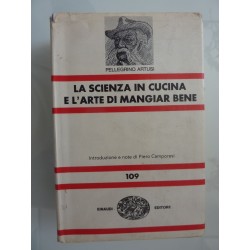 LA SCIENZA IN CUCINA E L'ARTE DI MANGIARE BENE Nuova Universale Einaudi 109