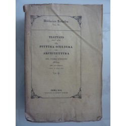 E DELLA PITTURA ED ARCHITETTURA DI GIO. PAOLO  LOMAZZO Pittore del XVI Secolo VOL. II