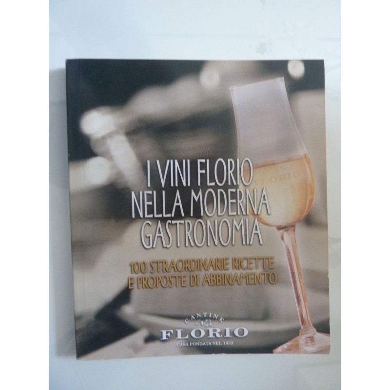 I VINI FLORIO NELLA MODERNA GASTRONOMIA