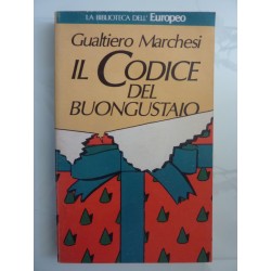 IL CODICE DEL BUONGUSTAIO