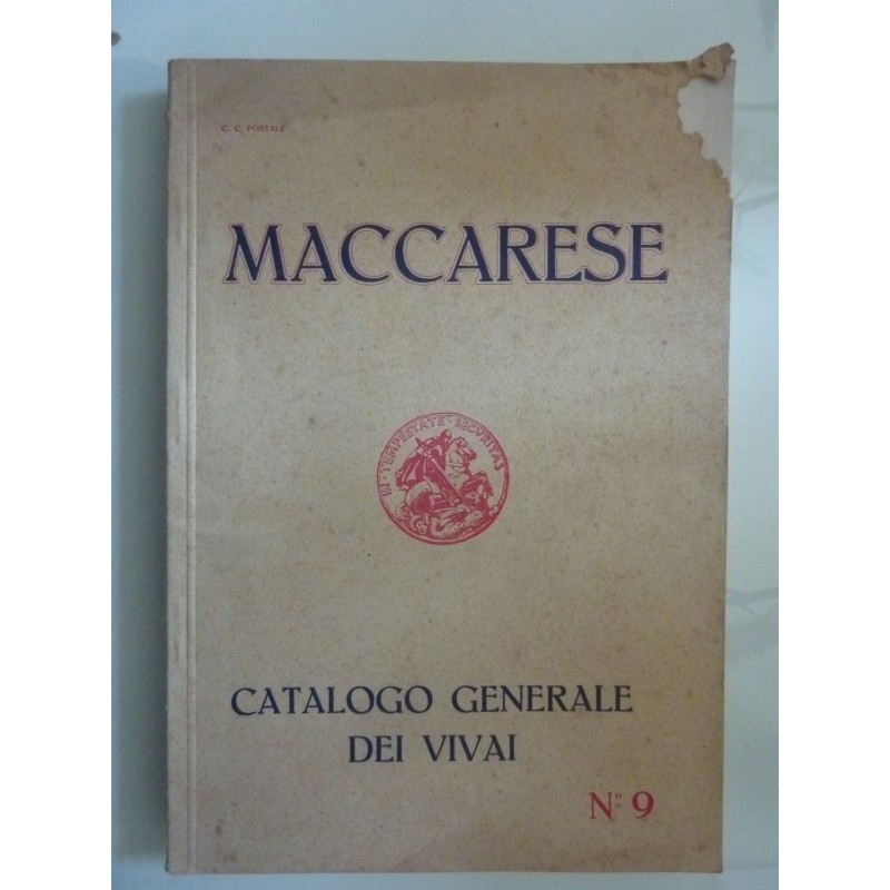 MACCARESE CATALOGO GENERALE DEI VIVAI N.° 9  Autunno 1933 - Primavera 1934