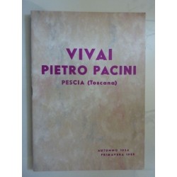 VIVAI PIETRO PACINI PESCIA ( Toscana ) AUTUNNO 1954  - PRIMAVERA 1955