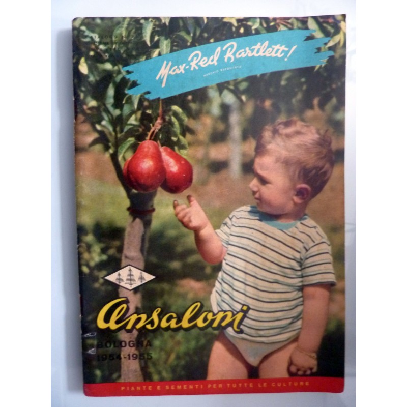 ANSALONI  BOLOGNA PIANTE - SEMENTI Catalogo 1954 - 1955