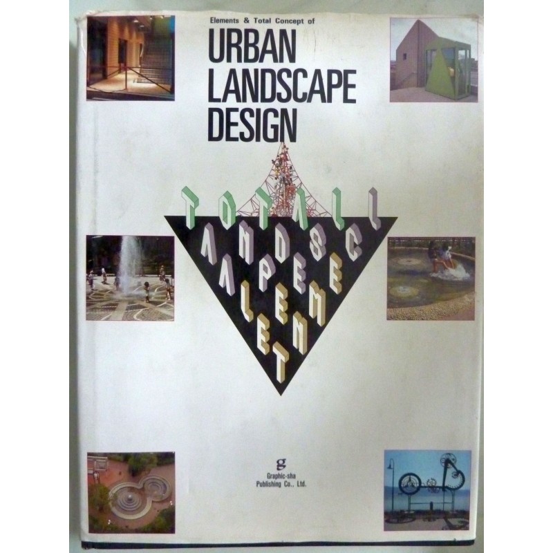 ELEMENTS & TOTAL CONCEPT OF URBAN LANDSCAPE DESIGN