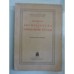 ELEMENTI DI ARCHITETTURA E DI COSTRUZIONE NAVALE Seconda Edizione Aggiornata