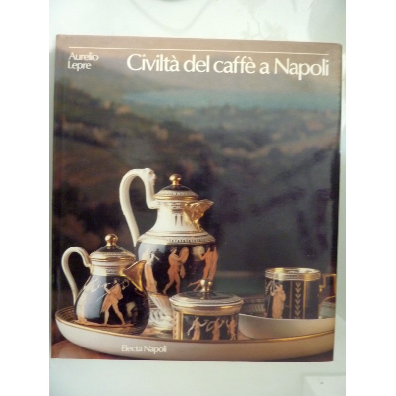 CIVILTA' DEL CAFFE' A NAPOLI