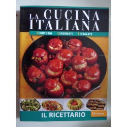 La Cucina Italiana IL RICETTARIO 9 Contorni, Sformati, Insalate