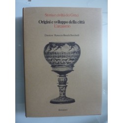 Storia e Civiltà dei Greci, 2  ORIGINI E SVILUPPO DELLE CITTA'  L'Arcaismo