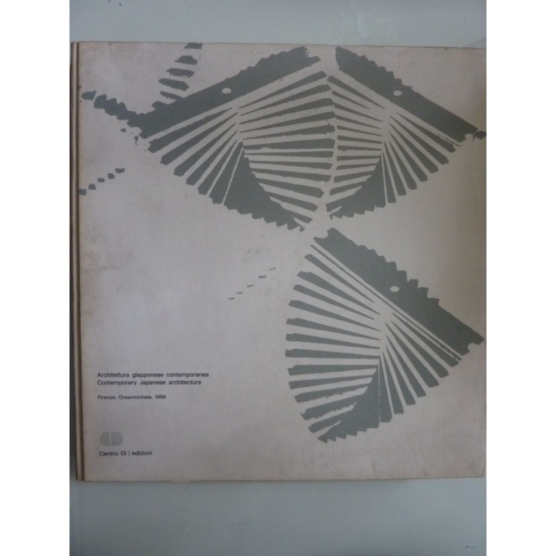 ARCHITETTURA GIAPPONESE CONTEMPORANEA - CONTEMPORARY JAPANESE ARCHITECTURE