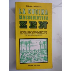 LA CUCINA MACROBIOTICA ZEN