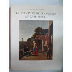 LA PEINTURE HOLLANDAISE AU XVII SIECLE