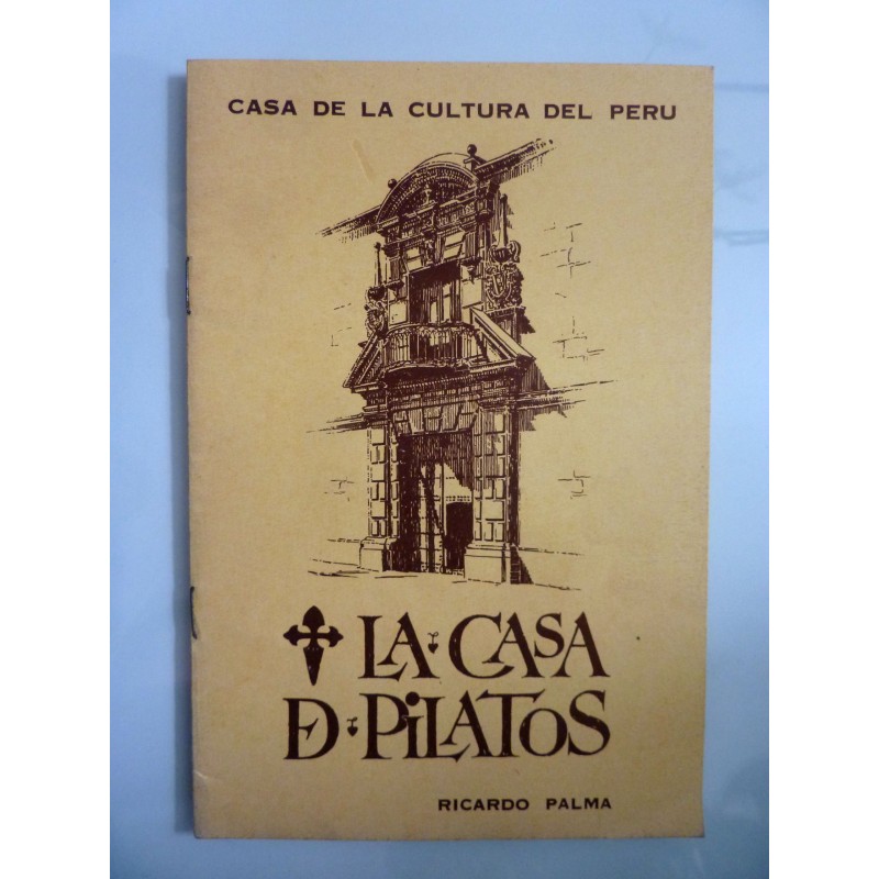 Casa de Cultura del Peru  LA CASA DE PILATOS